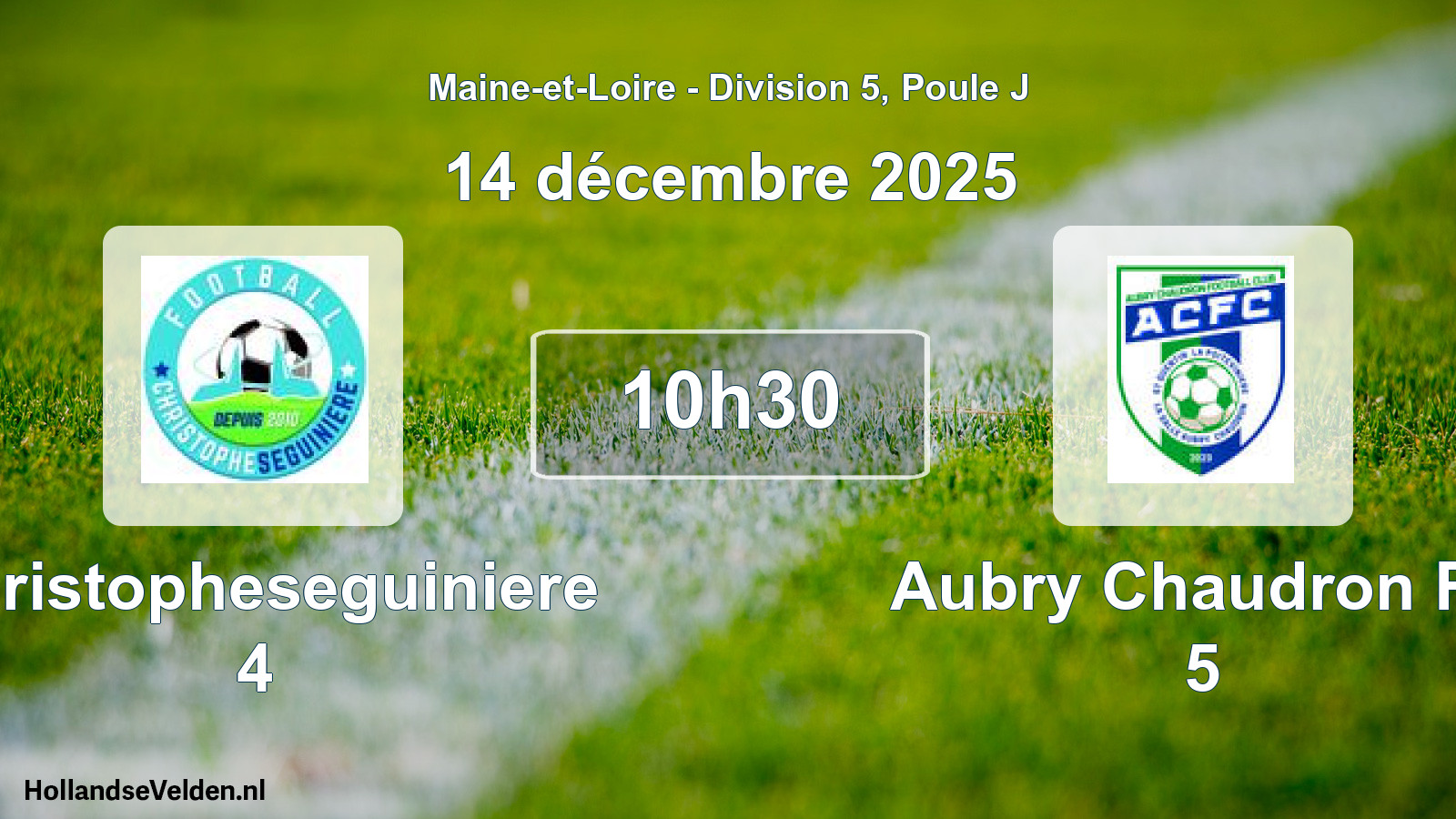 Geplande wedstrijd: Christopheseguiniere 4 - Aubry Chaudron Fc 5 (14 december 2025)