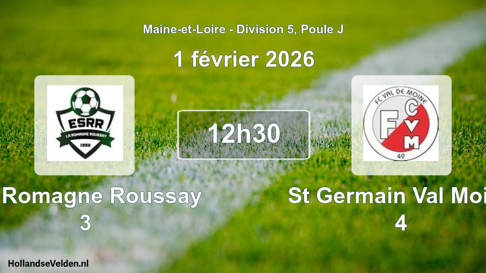 Geplande wedstrijd: La Romagne Roussay 3 - St Germain Val Moine 4 (1 februari 2026)