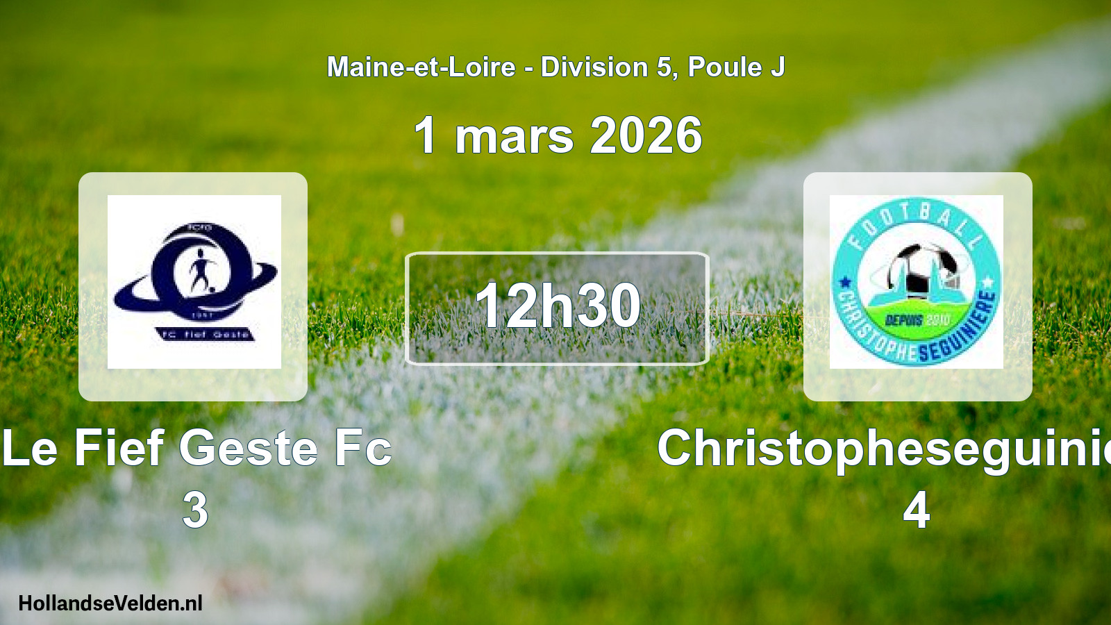 Geplande wedstrijd: Le Fief Geste Fc 3 - Christopheseguiniere 4 (1 mars 2026)