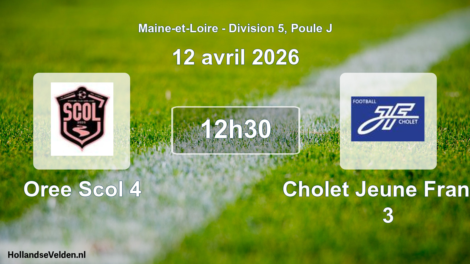 Geplande wedstrijd: Oree Scol 4 - Cholet Jeune France 3 (12 avril 2026)