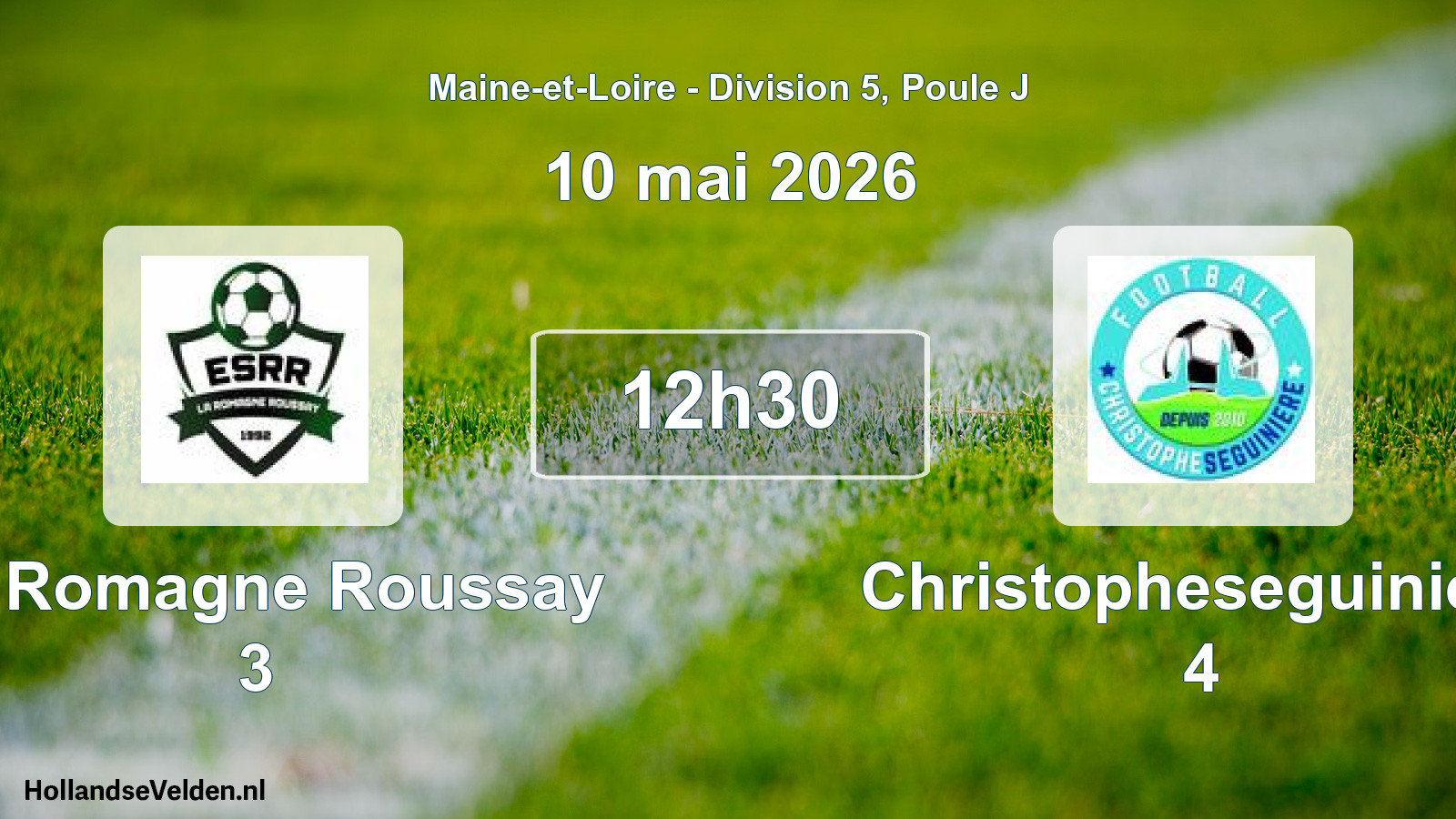 Geplande wedstrijd: La Romagne Roussay 3 - Christopheseguiniere 4 (10 mai 2026)