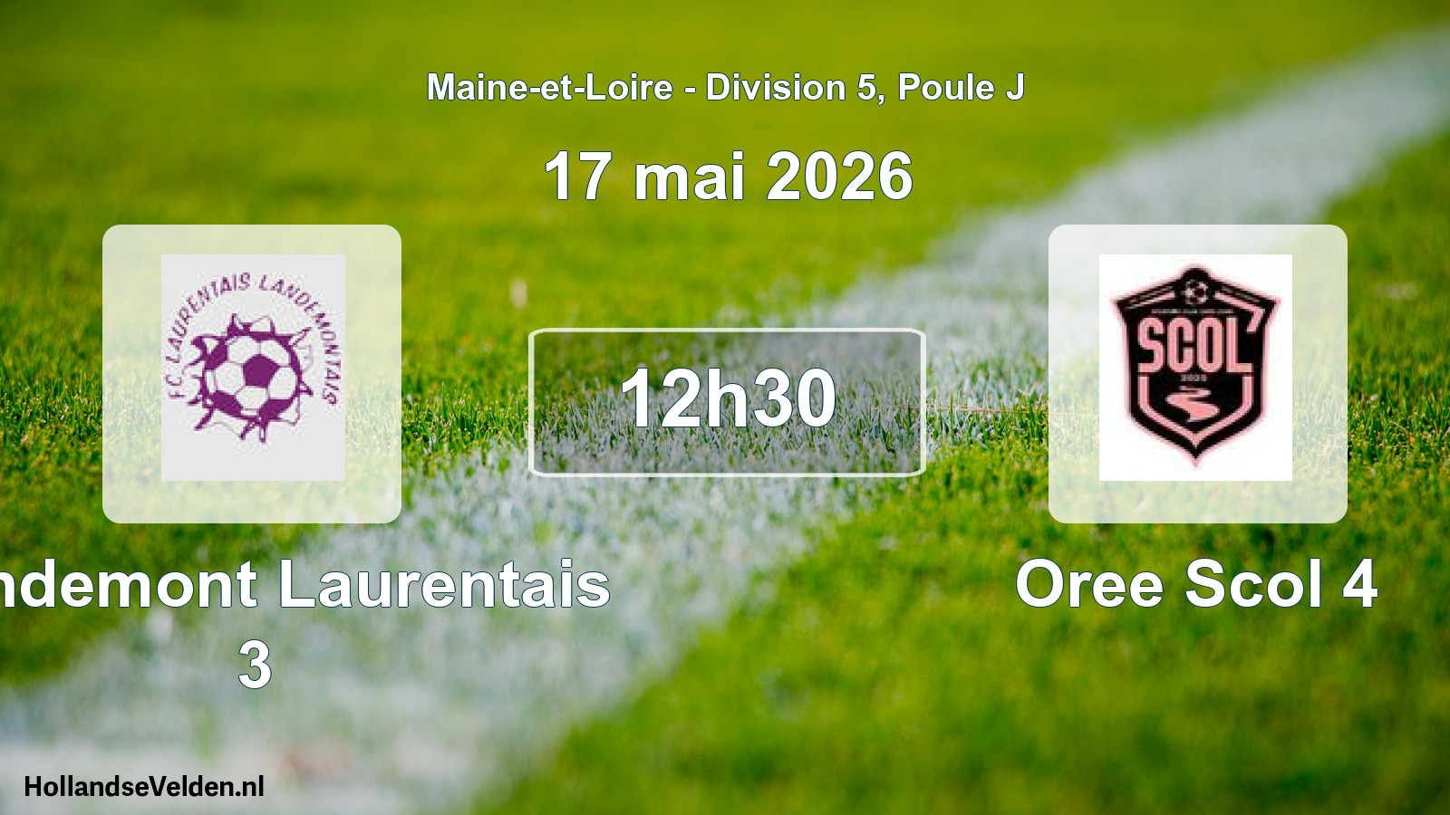 Scheduled Match: Landemont Laurentais 3 - Oree Scol 4 (17 May 2026)