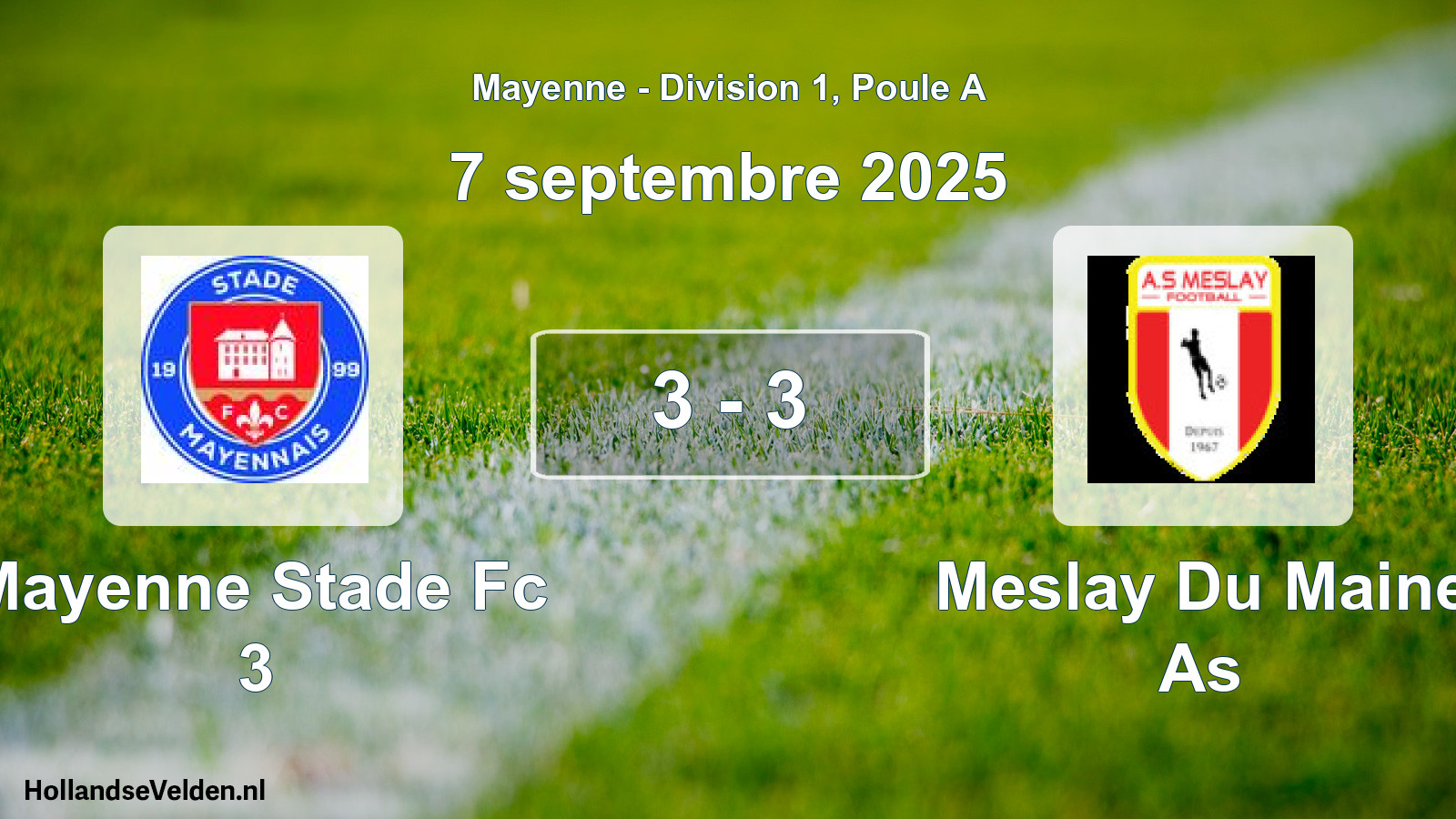 Gespeelde wedstrijd: Mayenne Stade Fc 3 - Meslay Du Maine As 3 - 3 (7 september 2025)