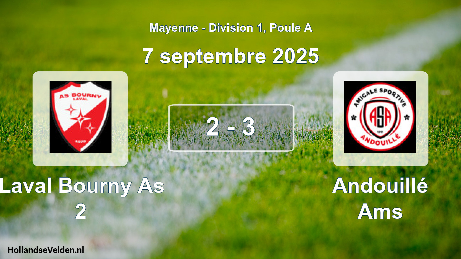 Gespeelde wedstrijd: Laval Bourny As 2 - Andouillé Ams 2 - 3 (7 septembre 2025)