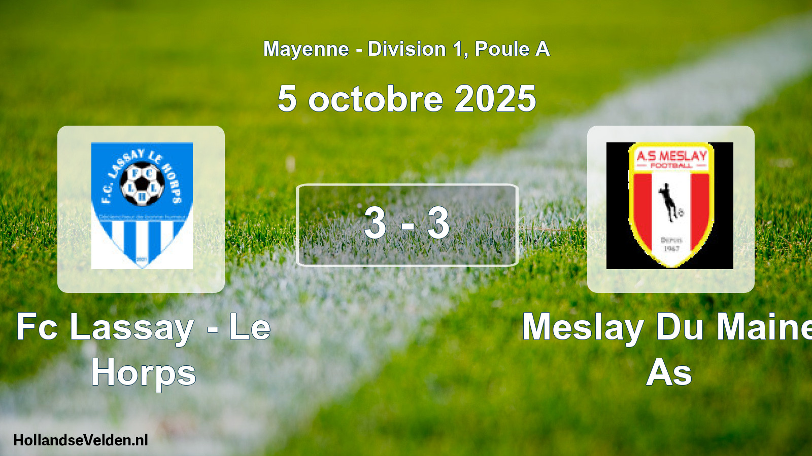 Gespeelde wedstrijd: Fc Lassay - Le Horps - Meslay Du Maine As 3 - 3 (5 oktober 2025)