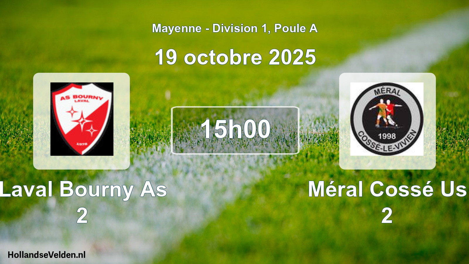 Geplande wedstrijd: Laval Bourny As 2 - Méral Cossé Us 2 (19 oktober 2025)
