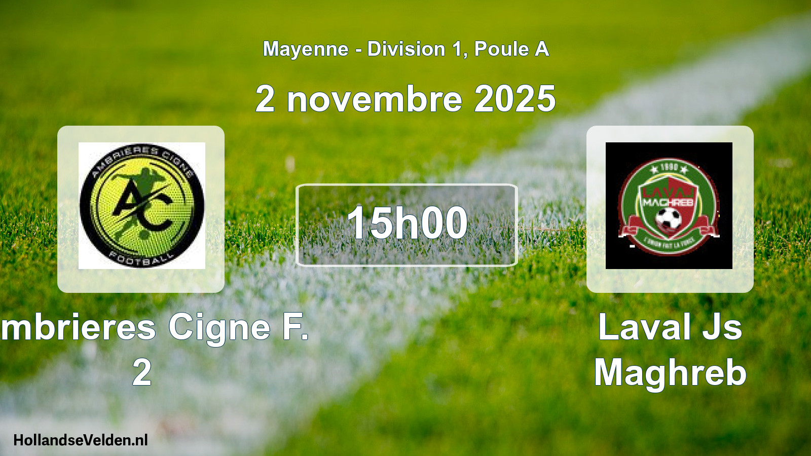 Geplande wedstrijd: Ambrieres Cigne F. 2 - Laval Js Maghreb (2 novembre 2025)