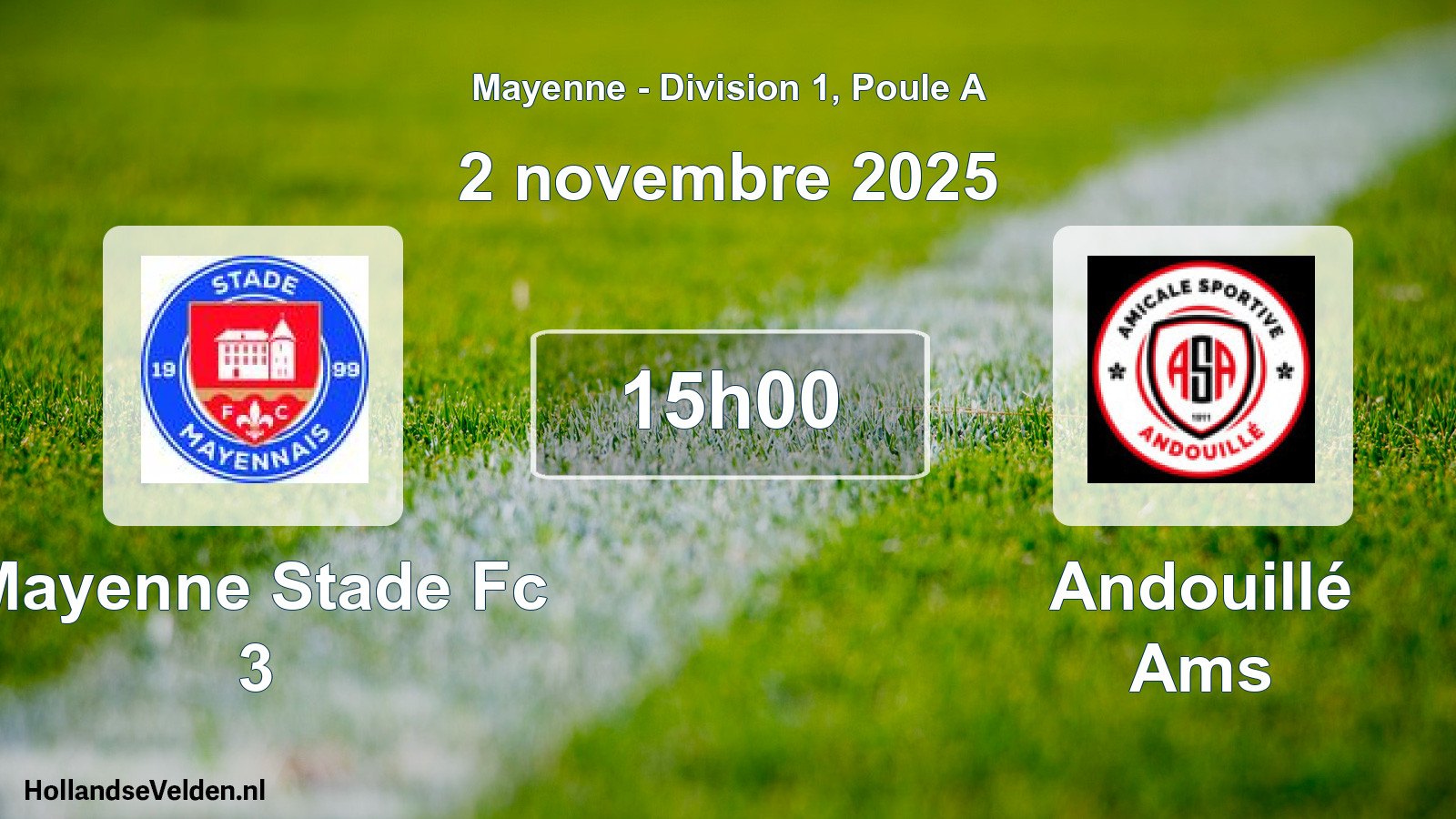 Geplande wedstrijd: Mayenne Stade Fc 3 - Andouillé Ams (2 november 2025)