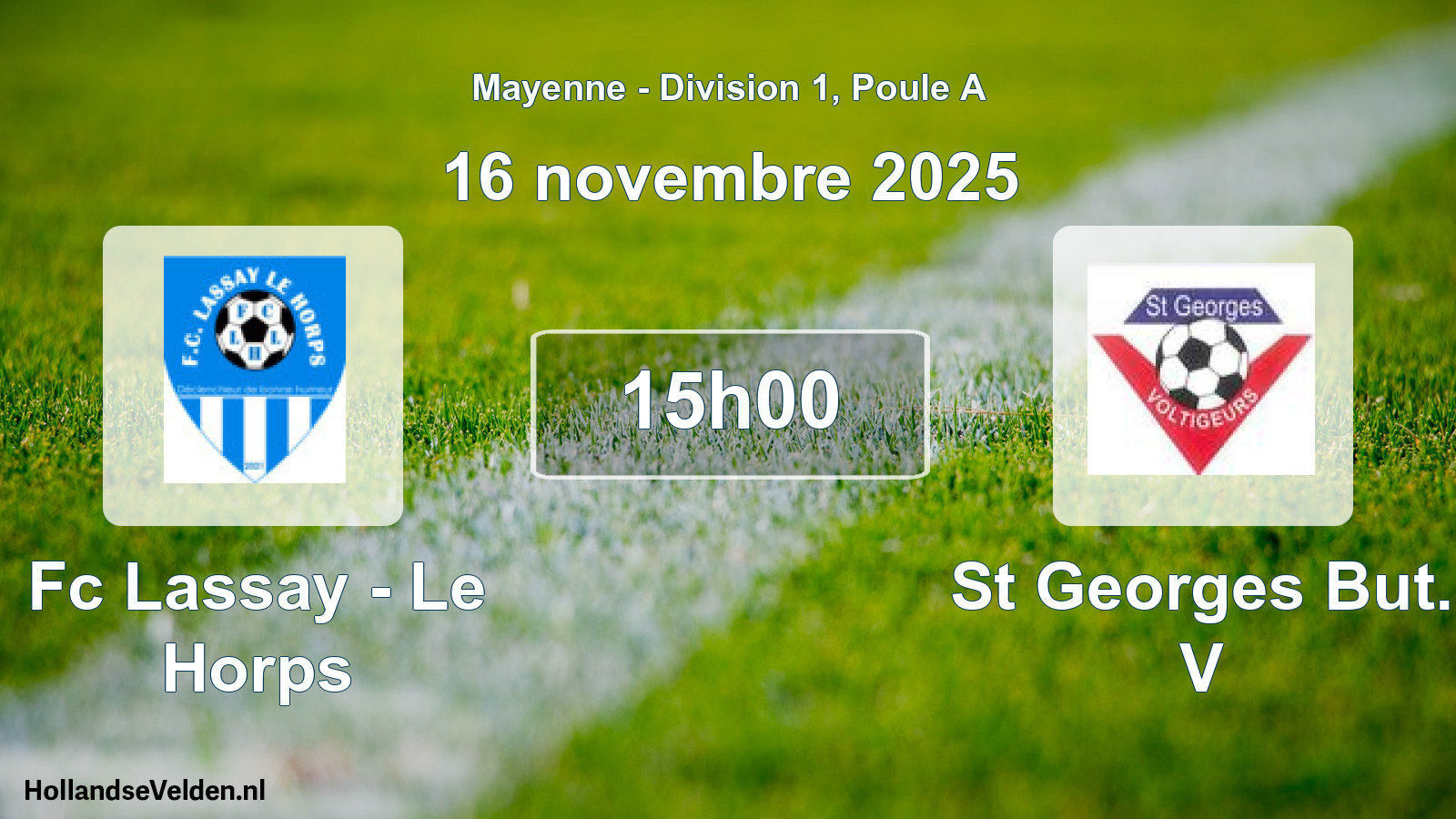Scheduled Match: Fc Lassay - Le Horps - St Georges But. V (16 November 2025)