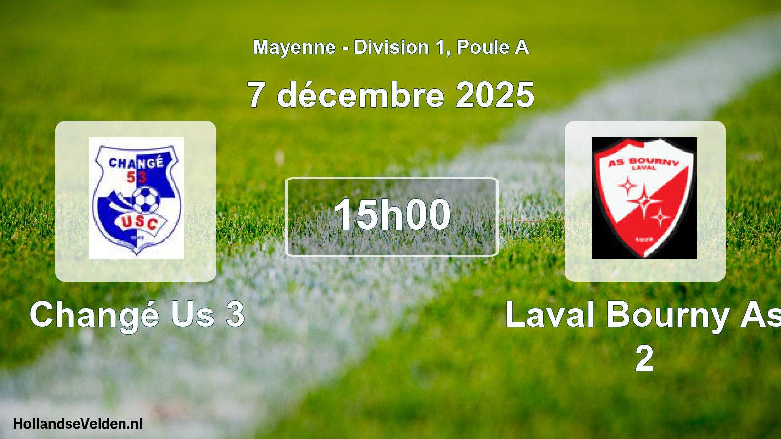 Geplande wedstrijd: Changé Us 3 - Laval Bourny As 2 (7 décembre 2025)