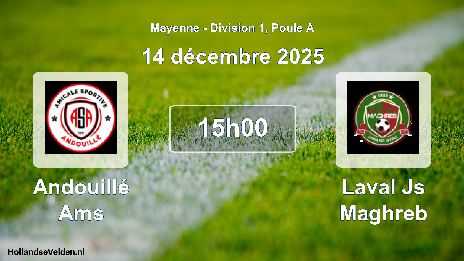 Geplande wedstrijd: Andouillé Ams - Laval Js Maghreb (14 december 2025)