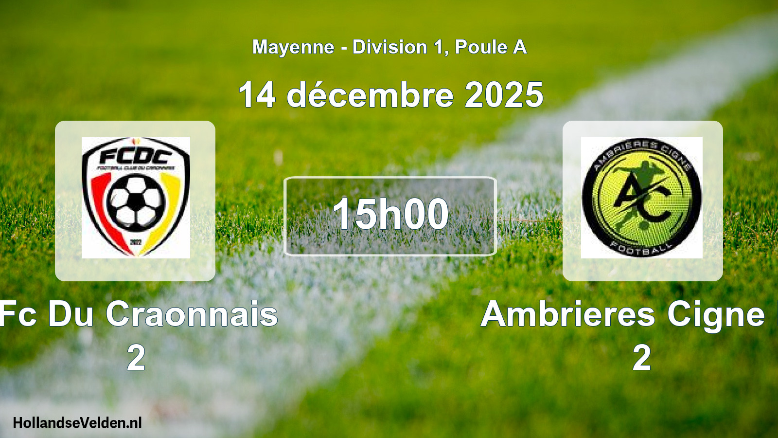 Geplande wedstrijd: Fc Du Craonnais 2 - Ambrieres Cigne F. 2 (14 december 2025)