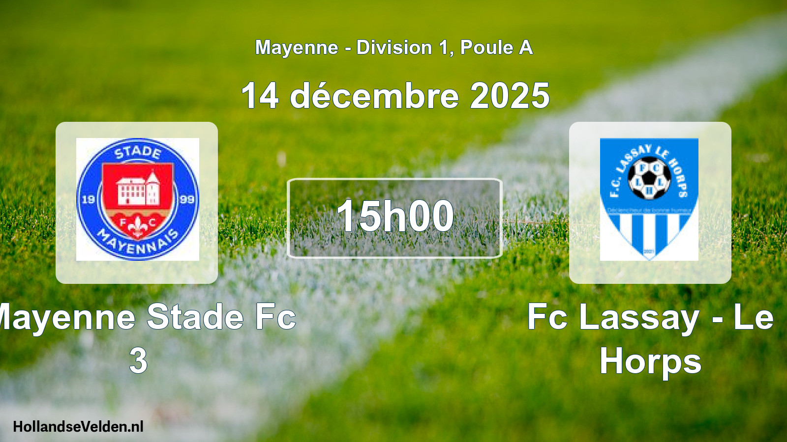 Geplande wedstrijd: Mayenne Stade Fc 3 - Fc Lassay - Le Horps (14 december 2025)