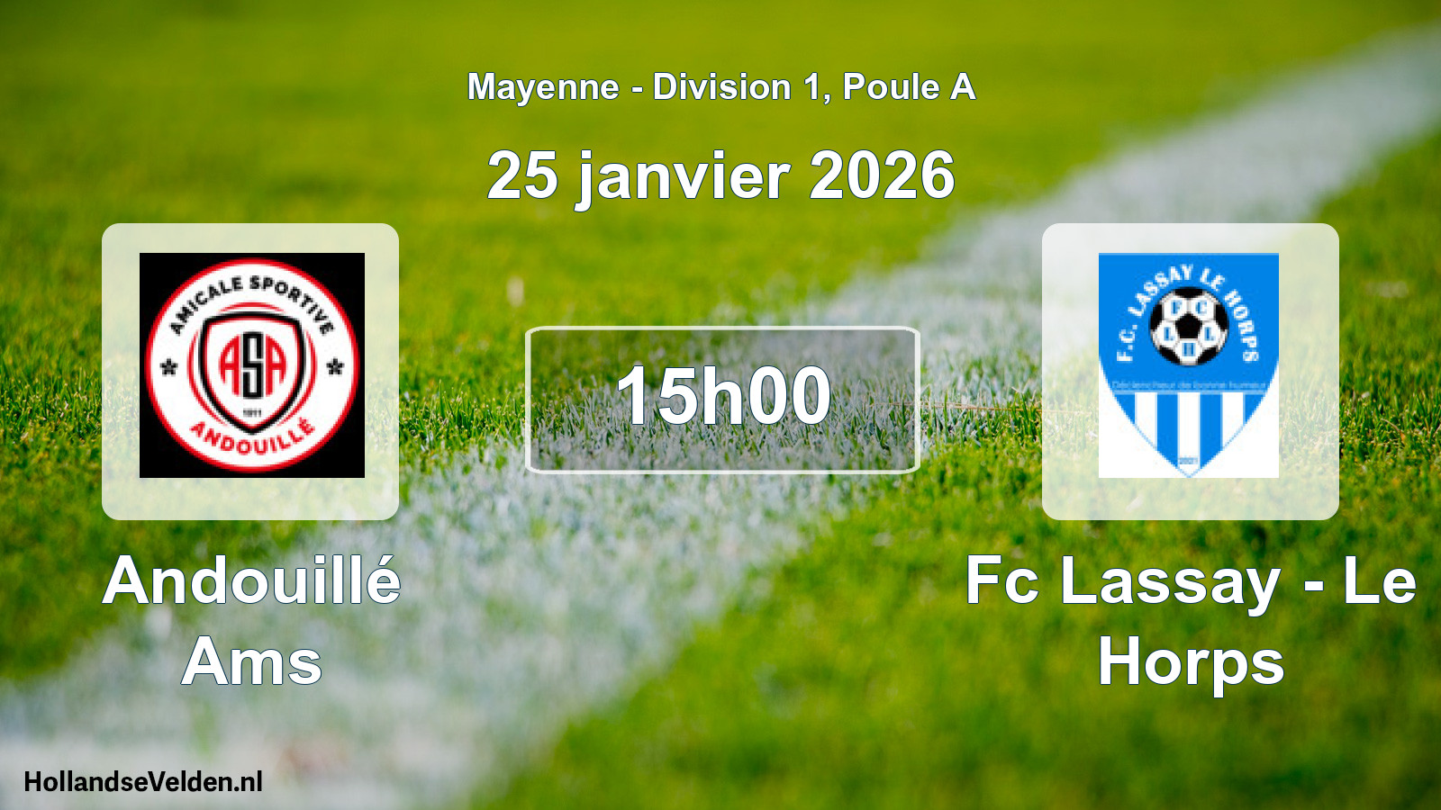 Geplande wedstrijd: Andouillé Ams - Fc Lassay - Le Horps (25 januari 2026)