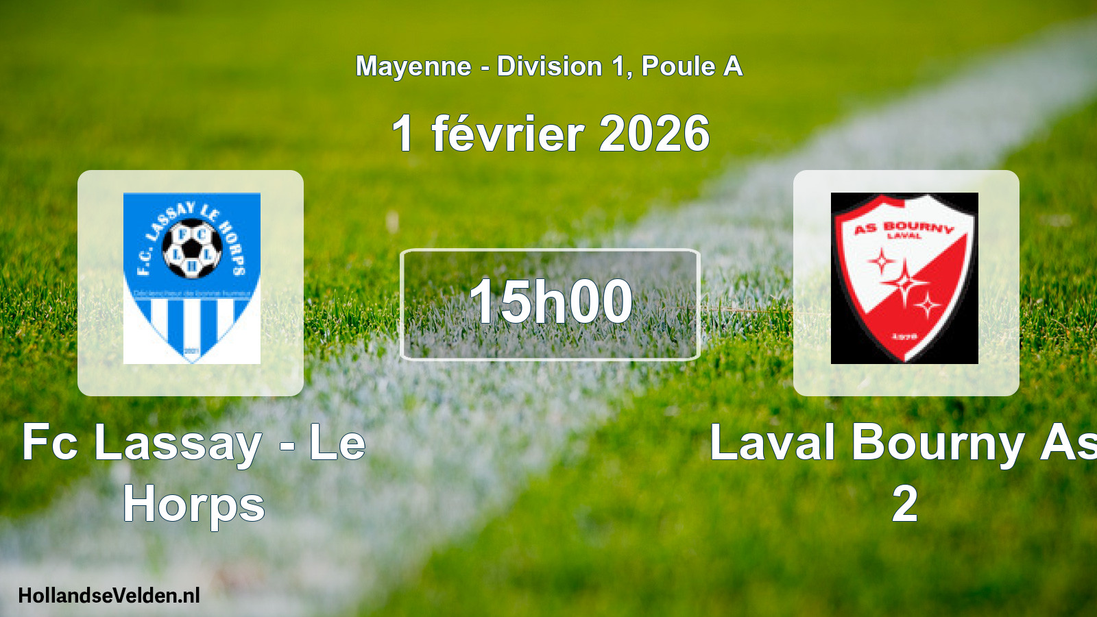 Geplande wedstrijd: Fc Lassay - Le Horps - Laval Bourny As 2 (1 februari 2026)
