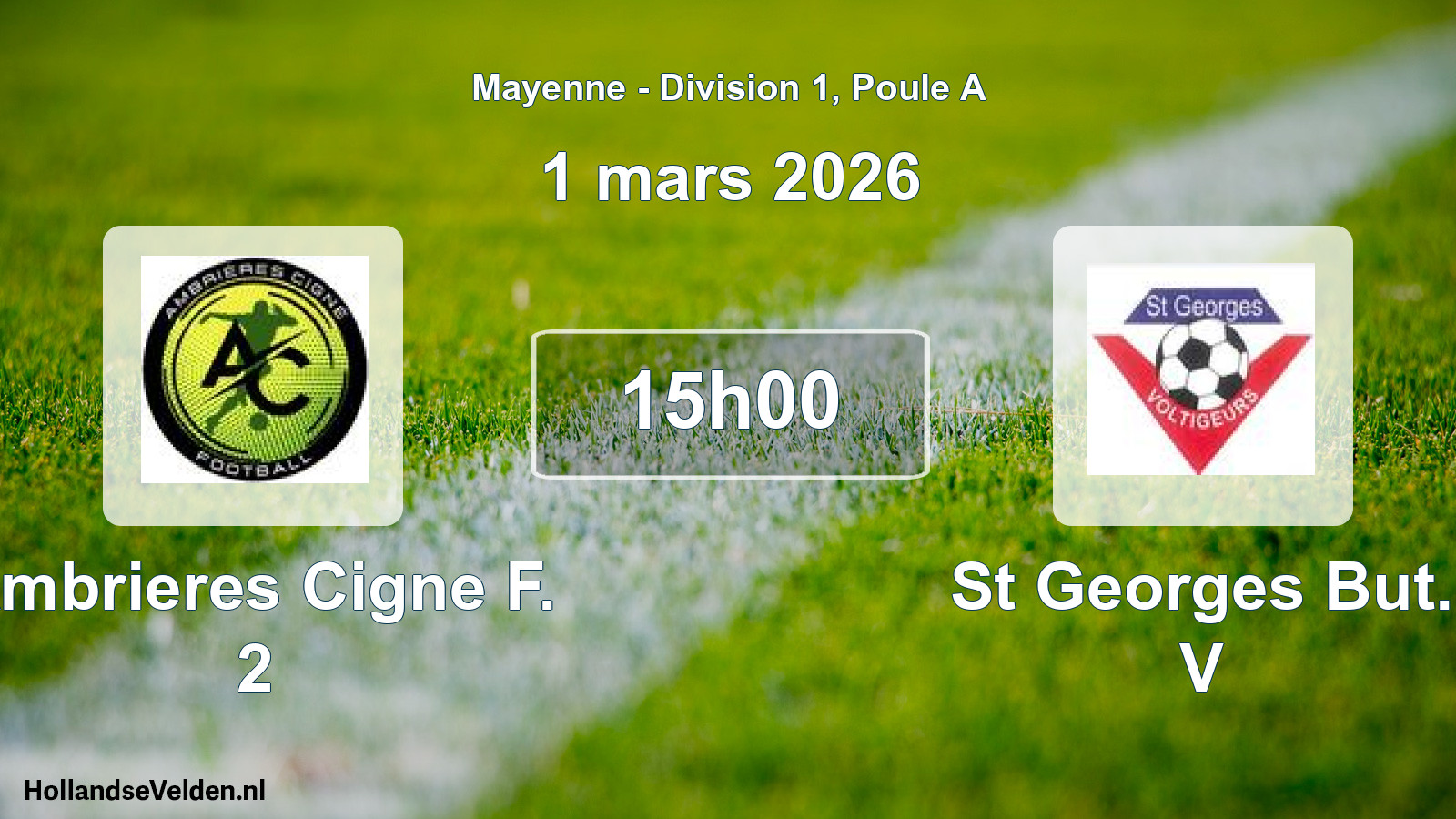 Scheduled Match: Ambrieres Cigne F. 2 - St Georges But. V (1 March 2026)