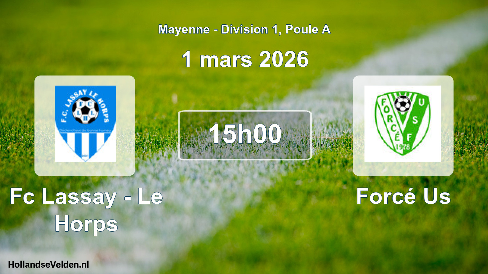 Geplande wedstrijd: Fc Lassay - Le Horps - Forcé Us (1 mars 2026)