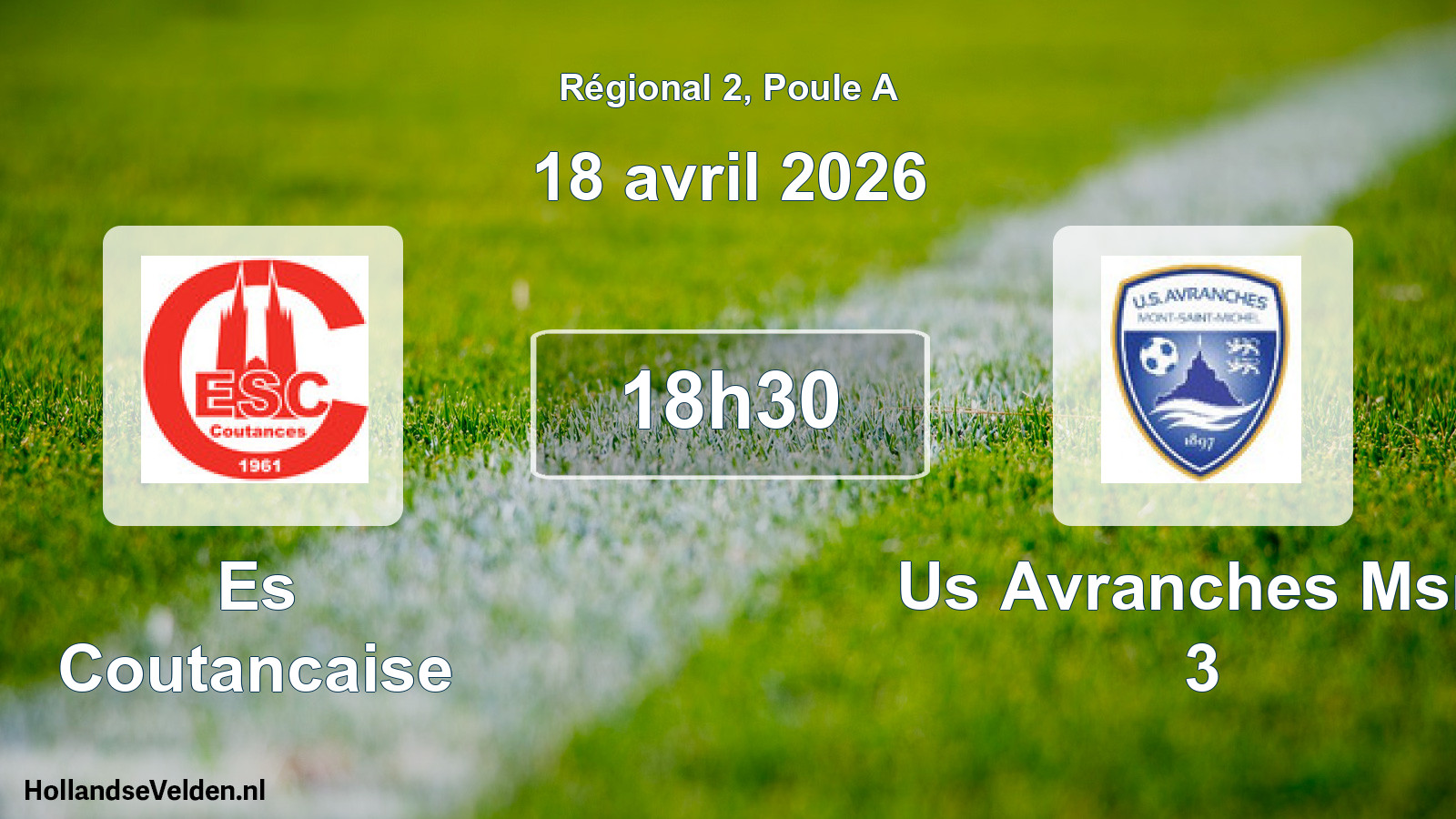 Scheduled Match: Es Coutancaise - Us Avranches Msm 3 (18 April 2026)