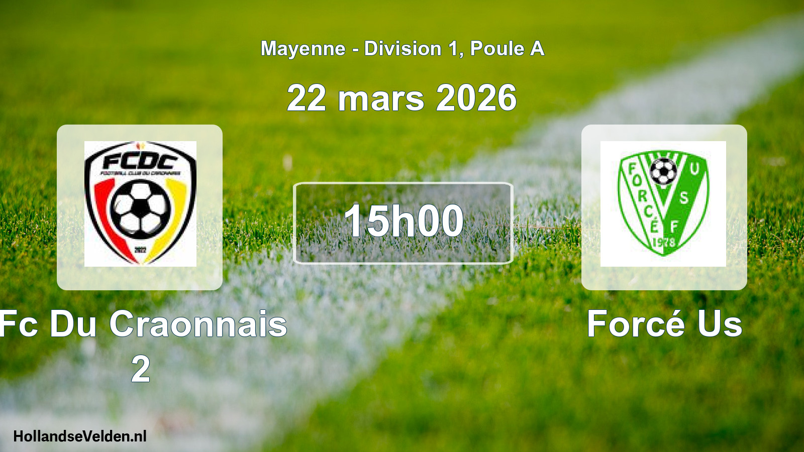 Scheduled Match: Fc Du Craonnais 2 - Forcé Us (22 March 2026)
