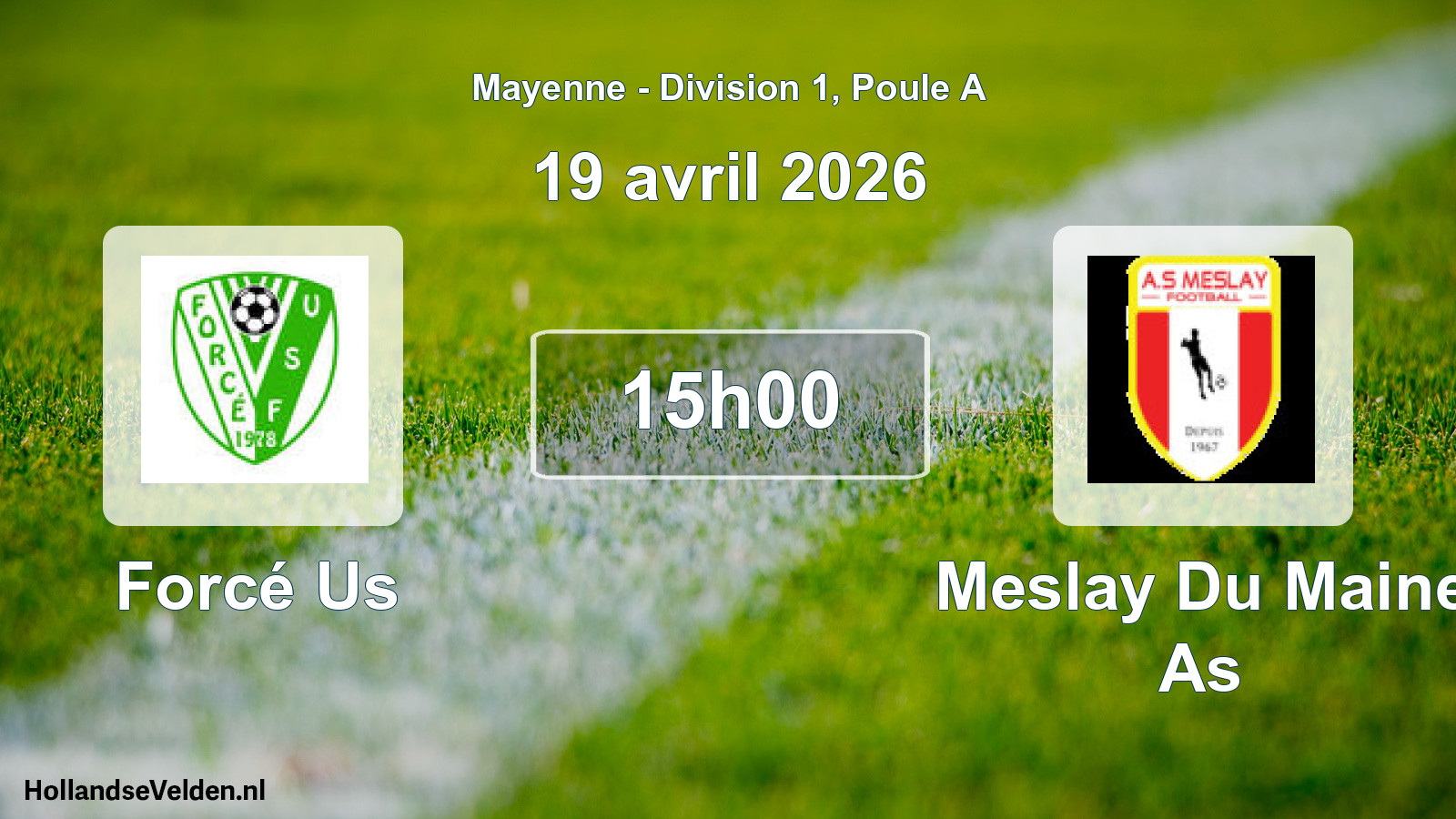 Geplande wedstrijd: Forcé Us - Meslay Du Maine As (19 april 2026)