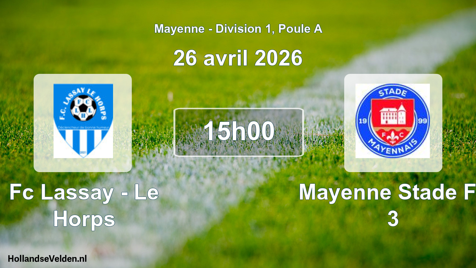 Geplande wedstrijd: Fc Lassay - Le Horps - Mayenne Stade Fc 3 (26 april 2026)