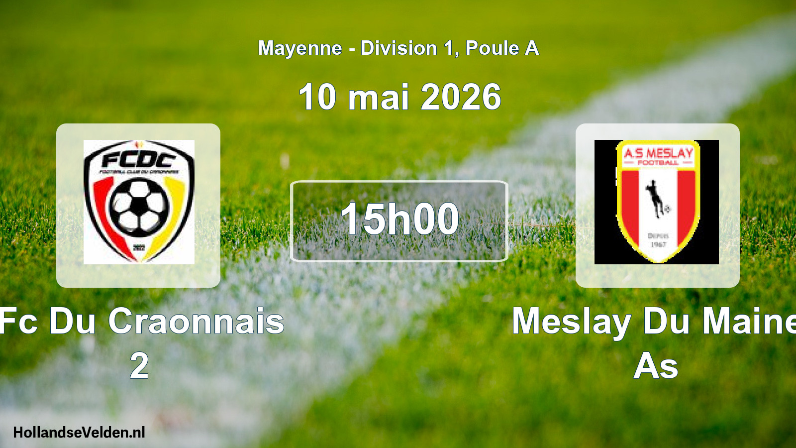Geplande wedstrijd: Fc Du Craonnais 2 - Meslay Du Maine As (10 mei 2026)