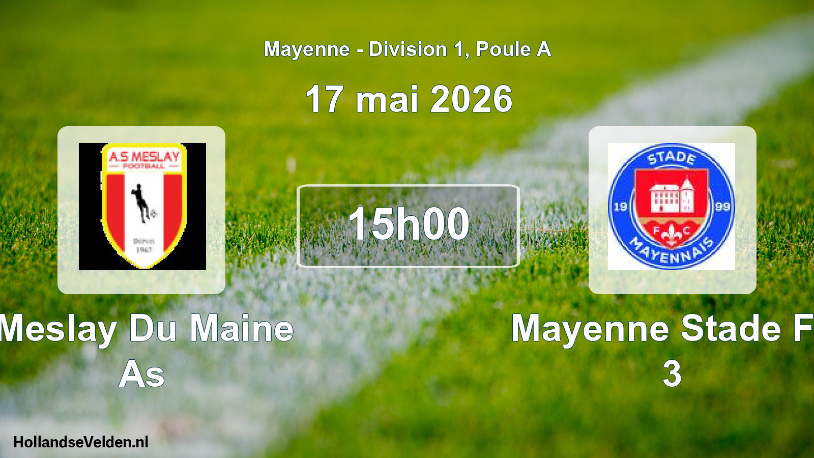Scheduled Match: Meslay Du Maine As - Mayenne Stade Fc 3 (17 May 2026)
