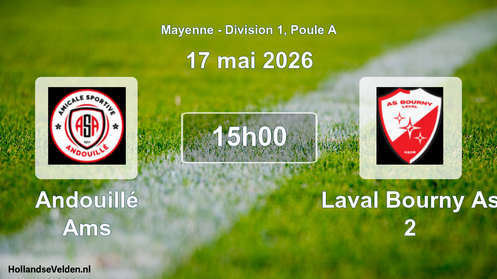 Geplande wedstrijd: Andouillé Ams - Laval Bourny As 2 (17 mai 2026)
