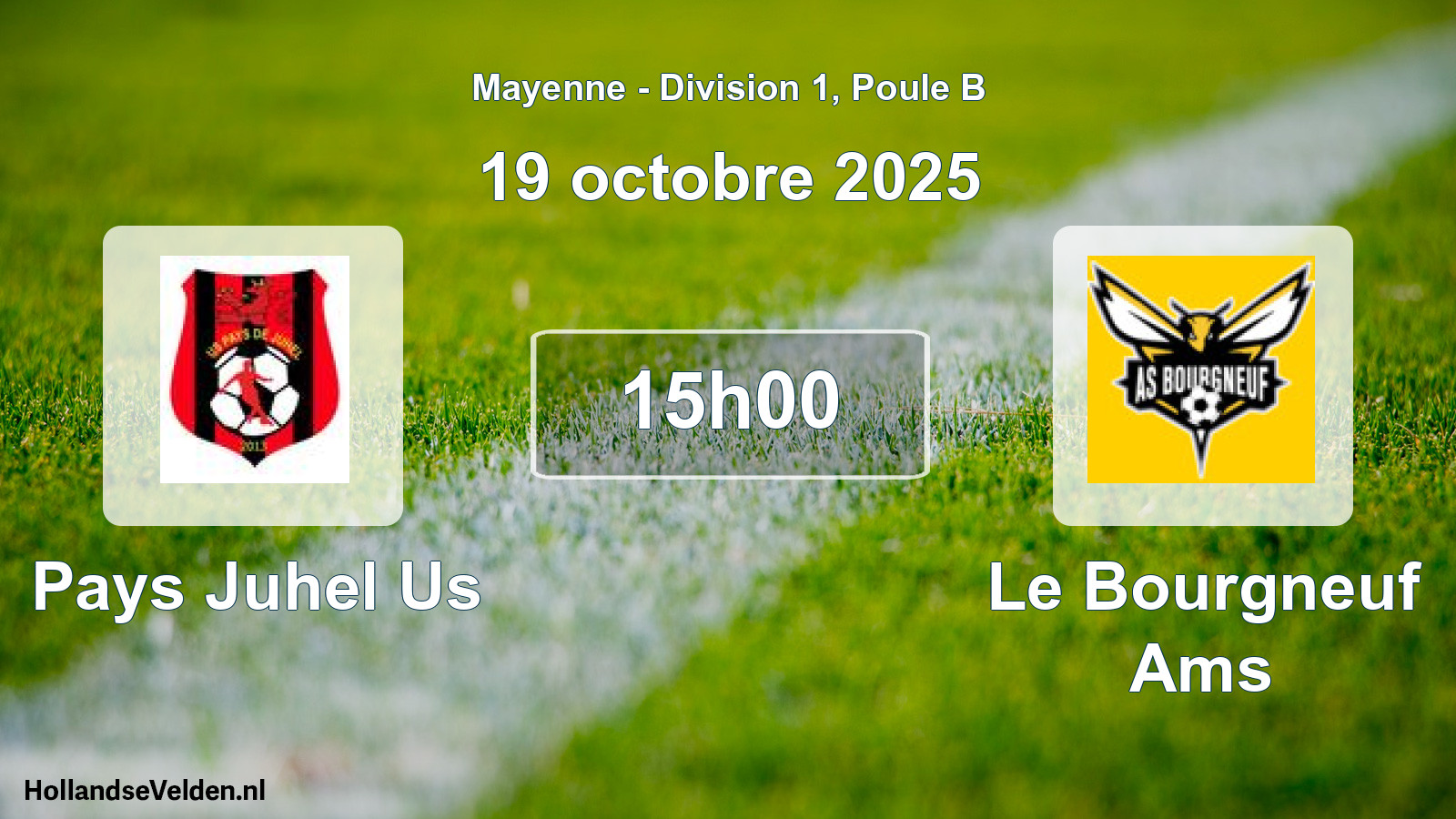 Geplande wedstrijd: Pays Juhel Us - Le Bourgneuf Ams (19 oktober 2025)
