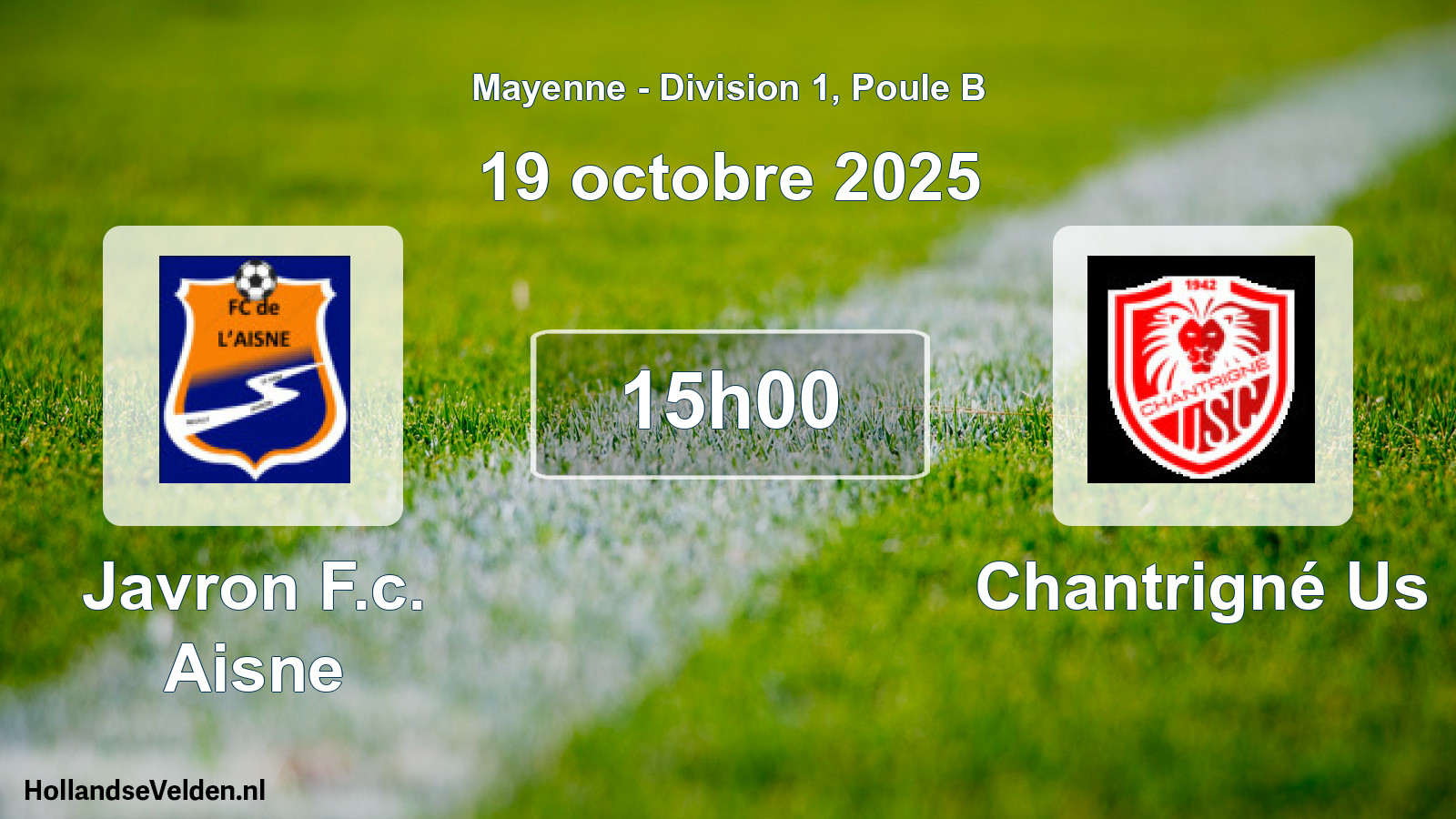 Geplande wedstrijd: Javron F.c. Aisne - Chantrigné Us (19 octobre 2025)