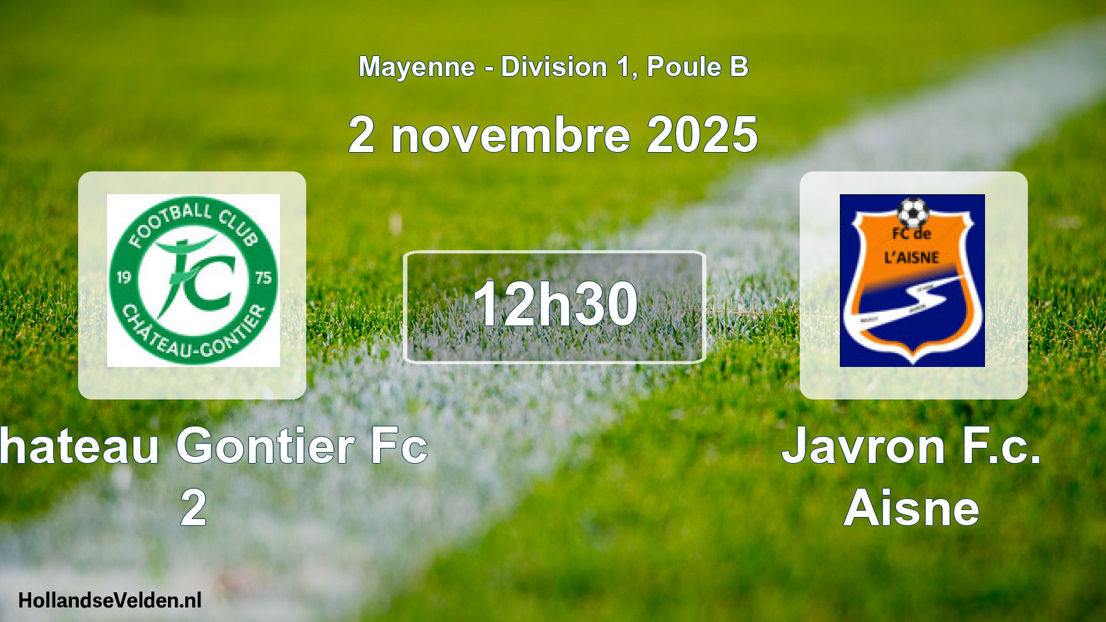 Scheduled Match: Chateau Gontier Fc 2 - Javron F.c. Aisne (2 November 2025)