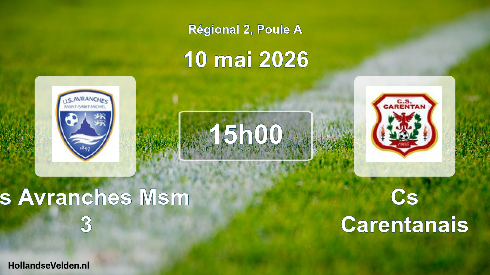 Geplande wedstrijd: Us Avranches Msm 3 - Cs Carentanais (10 mai 2026)