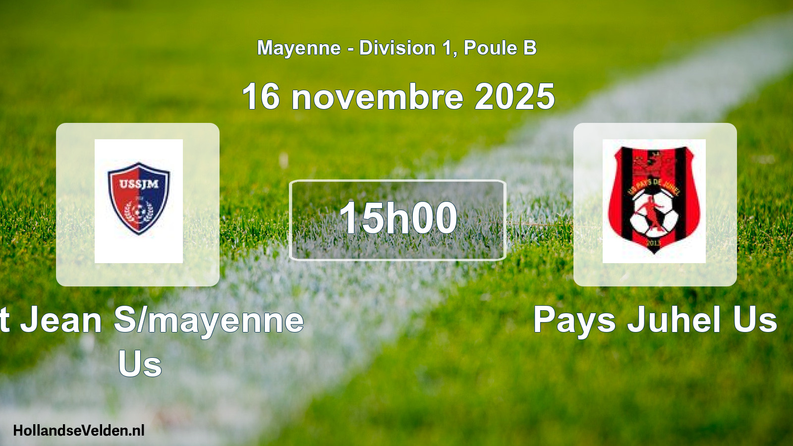 Geplande wedstrijd: St Jean S/mayenne Us - Pays Juhel Us (16 novembre 2025)