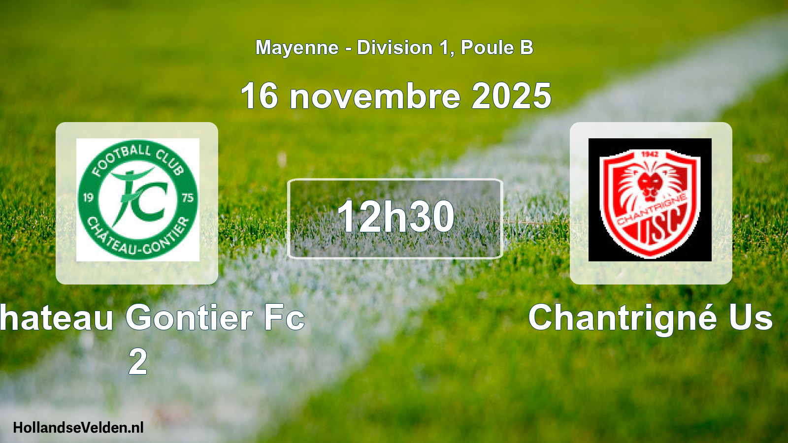 Geplande wedstrijd: Chateau Gontier Fc 2 - Chantrigné Us (16 novembre 2025)