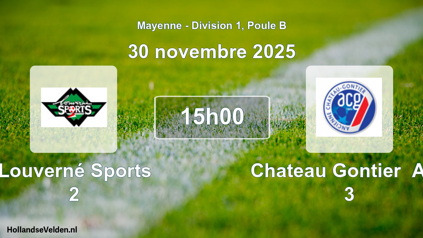 Geplande wedstrijd: Louverné Sports 2 - Chateau Gontier Anc 3 (30 novembre 2025)