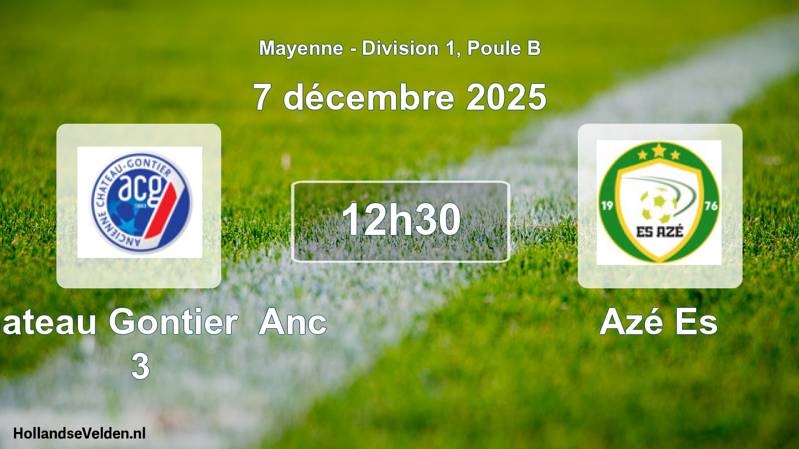 Geplande wedstrijd: Chateau Gontier Anc 3 - Azé Es (7 december 2025)