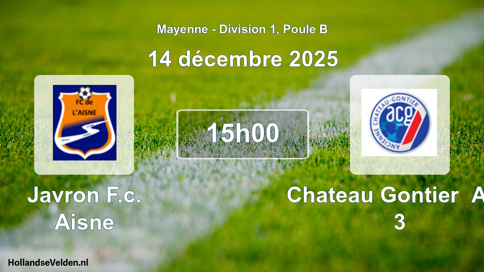 Geplande wedstrijd: Javron F.c. Aisne - Chateau Gontier Anc 3 (14 décembre 2025)