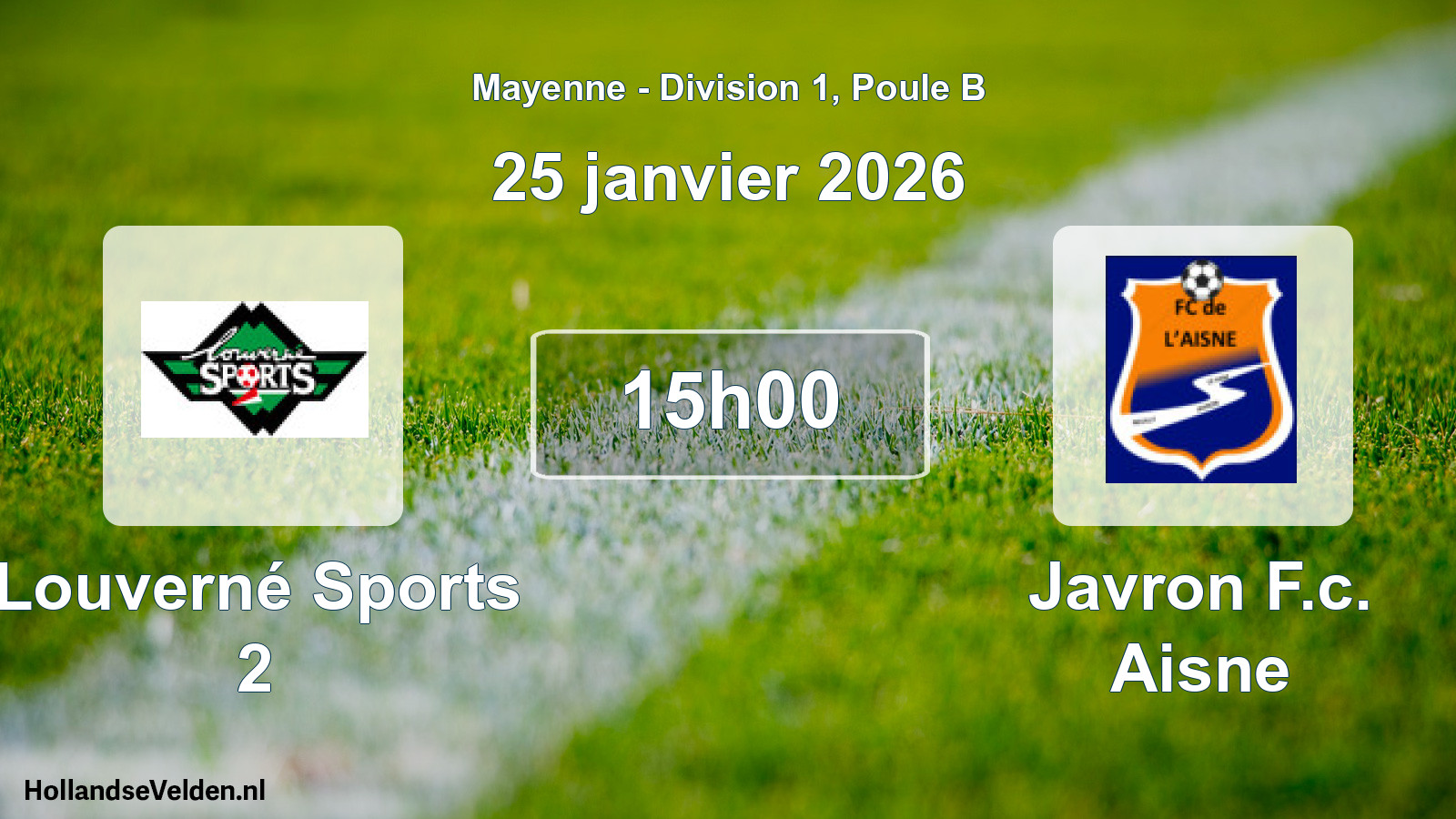 Geplande wedstrijd: Louverné Sports 2 - Javron F.c. Aisne (25 januari 2026)