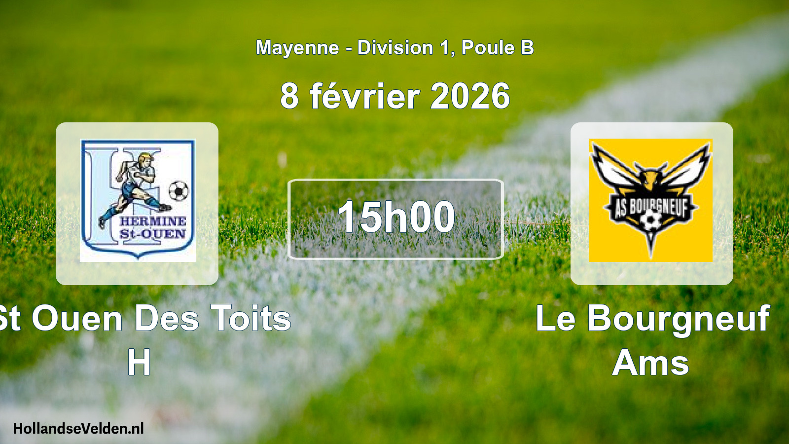 Geplande wedstrijd: St Ouen Des Toits H - Le Bourgneuf Ams (8 februari 2026)
