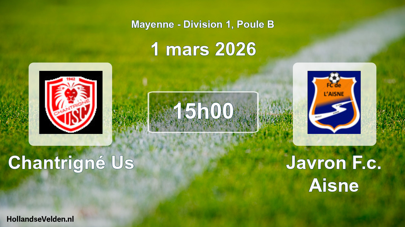 Geplande wedstrijd: Chantrigné Us - Javron F.c. Aisne (1 maart 2026)