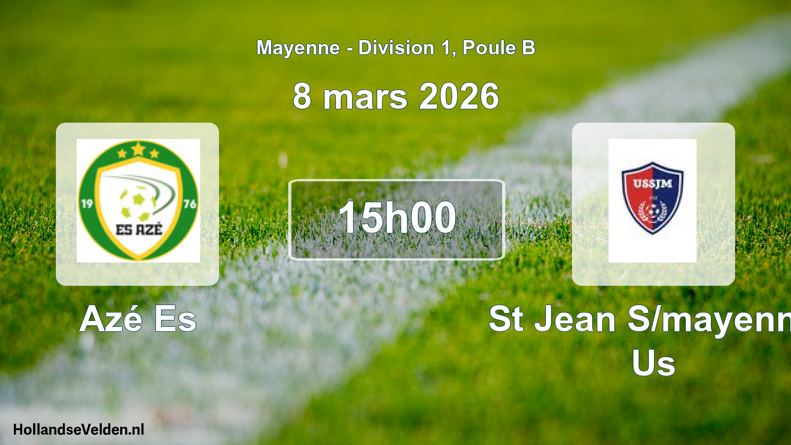 Geplande wedstrijd: Azé Es - St Jean S/mayenne Us (8 mars 2026)