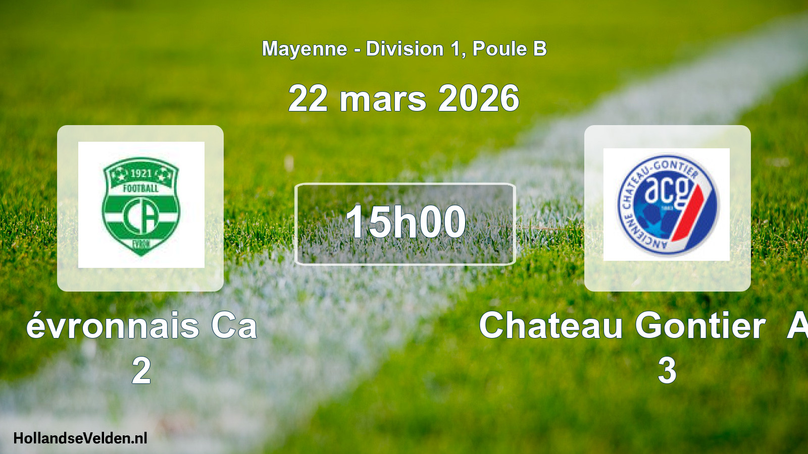 Geplande wedstrijd: évronnais Ca 2 - Chateau Gontier Anc 3 (22 maart 2026)