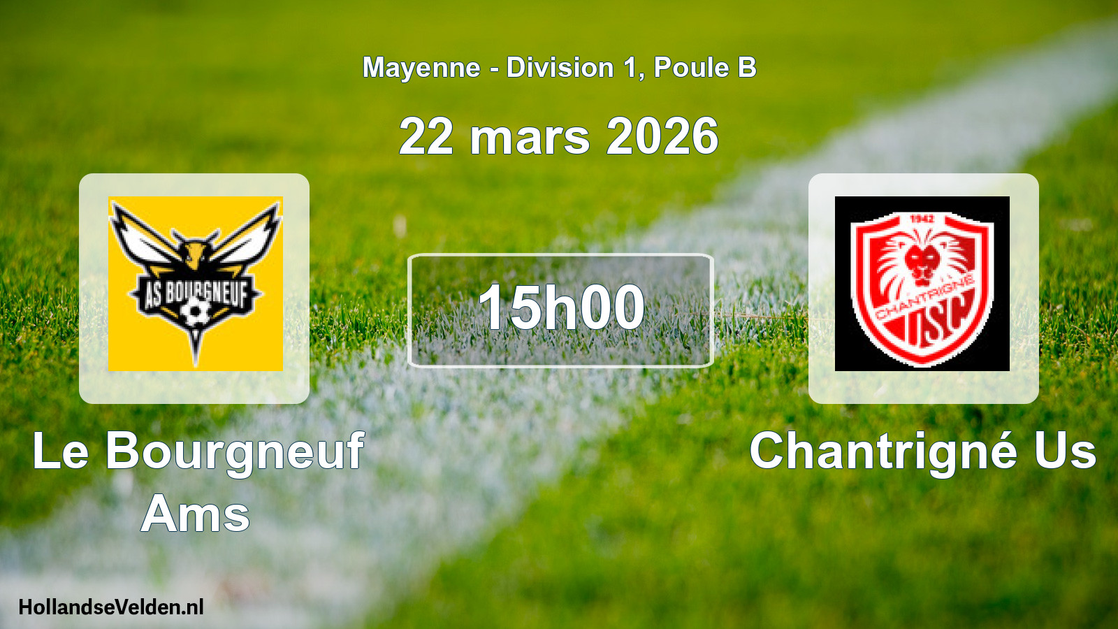 Geplande wedstrijd: Le Bourgneuf Ams - Chantrigné Us (22 mars 2026)