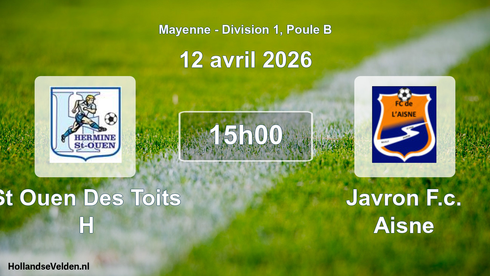 Geplande wedstrijd: St Ouen Des Toits H - Javron F.c. Aisne (12 avril 2026)