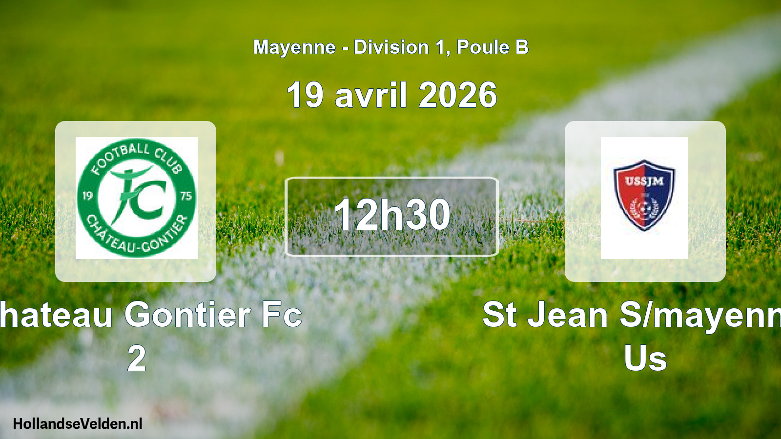 Geplande wedstrijd: Chateau Gontier Fc 2 - St Jean S/mayenne Us (19 avril 2026)