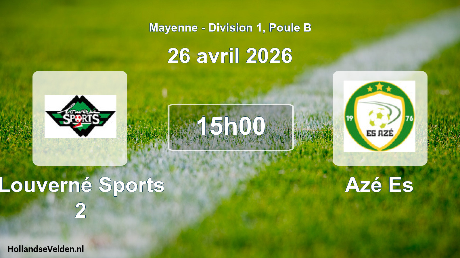 Geplande wedstrijd: Louverné Sports 2 - Azé Es (26 april 2026)