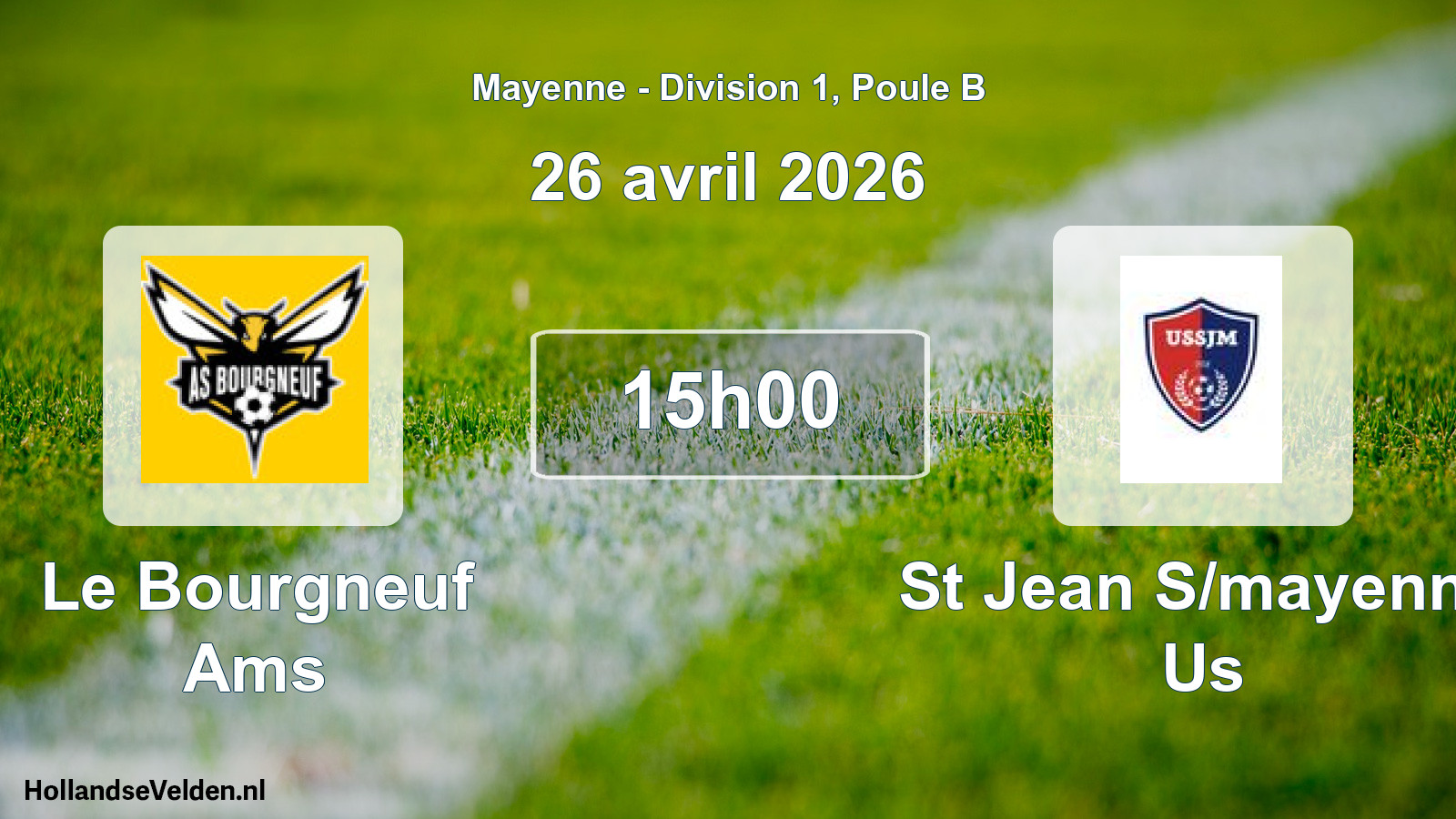 Geplande wedstrijd: Le Bourgneuf Ams - St Jean S/mayenne Us (26 avril 2026)