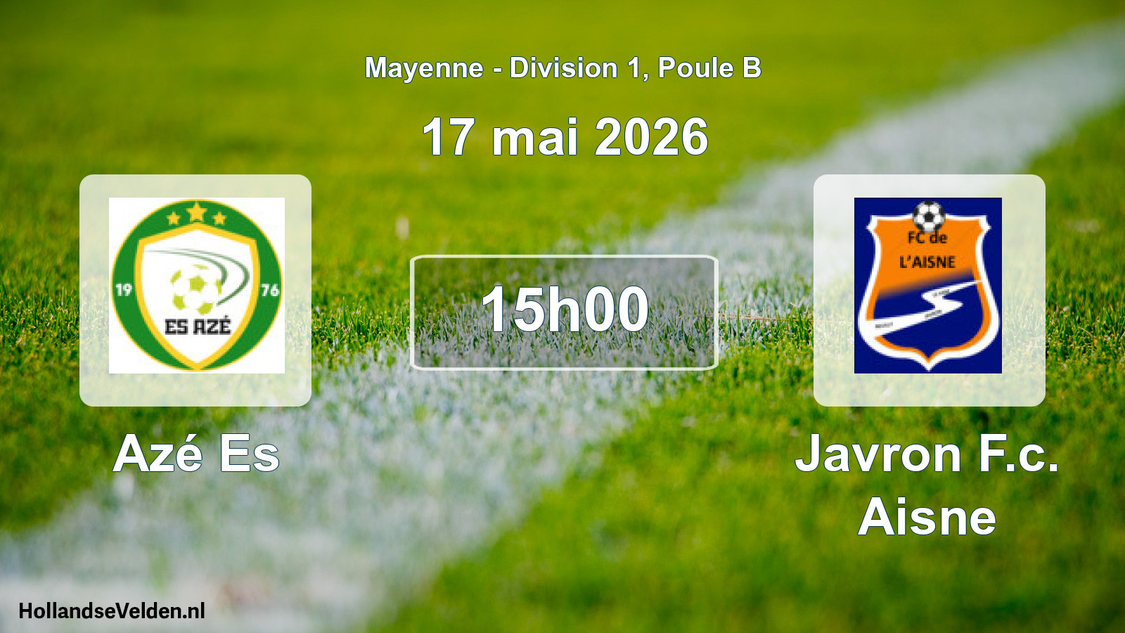 Geplande wedstrijd: Azé Es - Javron F.c. Aisne (17 mai 2026)