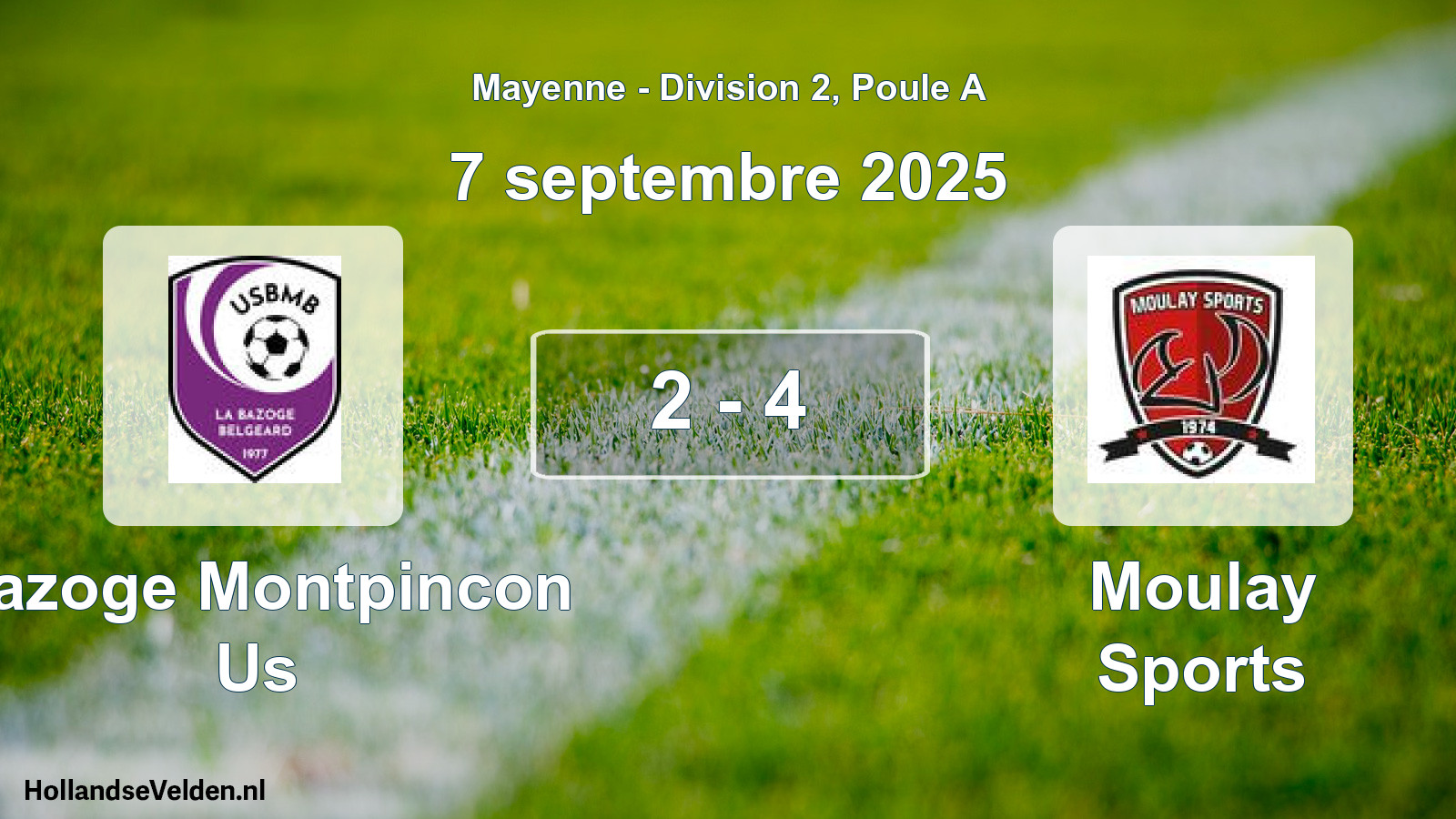Total number of matches played: Bazoge Montpincon Us - Moulay Sports 2 - 4 (7 September 2025)