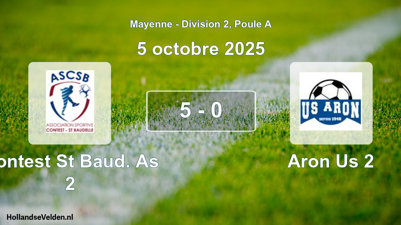 Gespeelde wedstrijd: Contest St Baud. As 2 - Aron Us 2 5 - 0 (5 octobre 2025)